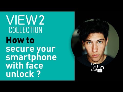 Wiko View2 collection tutorial - How to secure your smartphone with Face Unlock