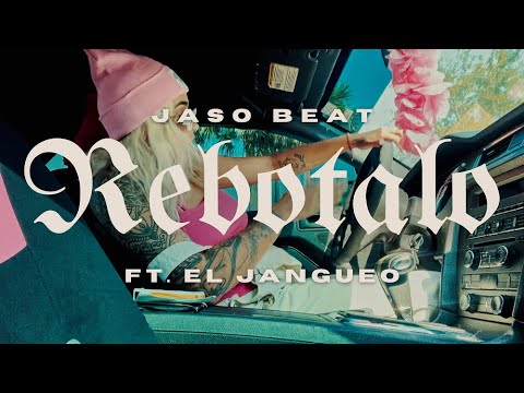 Jaso Beat Ft El Jangueo - Rebotalo (Visualizer)