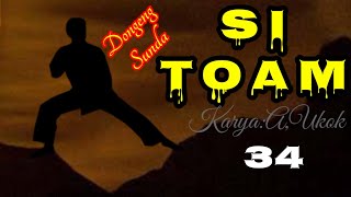 Download lagu DONGENG SUNDA SI TOAM part--34 mp3
