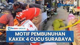 Diduga karena Asmara dan Utang, Kakek dengan 4 Cucu di Simokerto Surabaya Tewas Bersimbah Darah