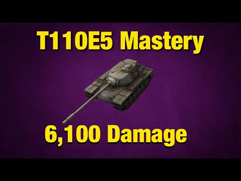 World of Tanks Blitz || T110E5 Mastery 6,100+ Damage