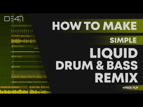 HOW TO MAKE A SIMPLE LIQUID DRUM & BASS REMIX - FL Studio Tutorial (+FREE FLP)