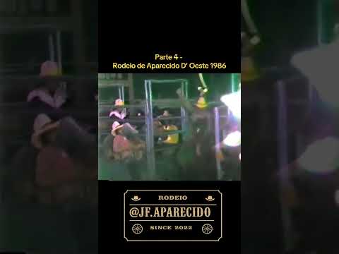 Parte 4 - Rodeio de Aparecida d Oeste #rodeio