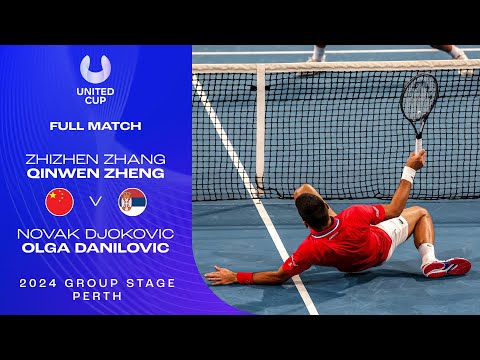 Zhang/Zheng v Djokovic/Danilovic Full Match | United Cup 2024 Group E