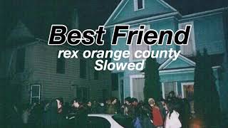 Download lagu Best Friend // Rex Orange County // Slowed Down mp3 Download lagu Best Friend // Rex Orange County // Slowed Down mp3