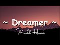Malik Harris - Dreamer | Lyrics