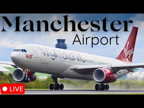 🔴 LIVE Manchester Airport Plane Spotting 🛫