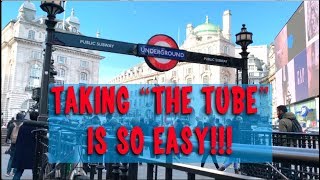 Don't Be Afraid of The London Underground / Subway - A Very unOfficial Travel Guide