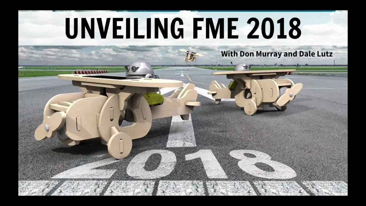 Unveiling FME 2018