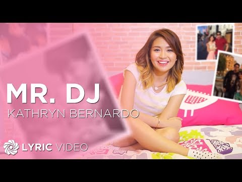 Mr. DJ - Kathryn Bernardo (Music Video)