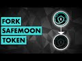 Make Millions By Forking The Safemoon Token