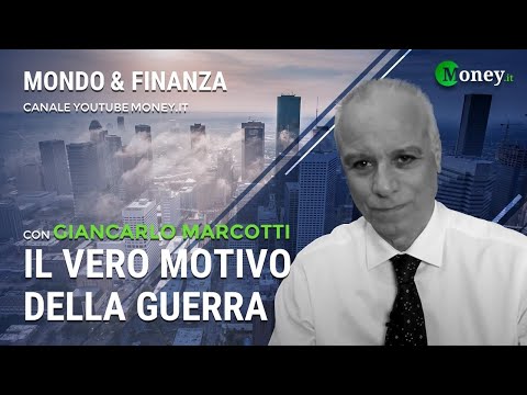 The Real Reason for the War - Giancarlo Marcotti - World & Finance