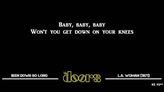 Lyrics for Been Down So Long - The Doors