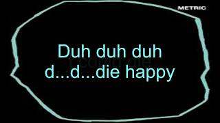 Die Happy with Lyrics