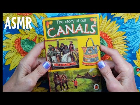 ASMR | Story of British Canals - Lovely Vintage Ladybird Book Whispered Reading!