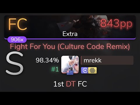[8.96⭐ Live] mrekk | Morgan Page - Fight For You [Extra] 1st +HDDT FC 98.34% {#1 💖843pp FC} - osu!