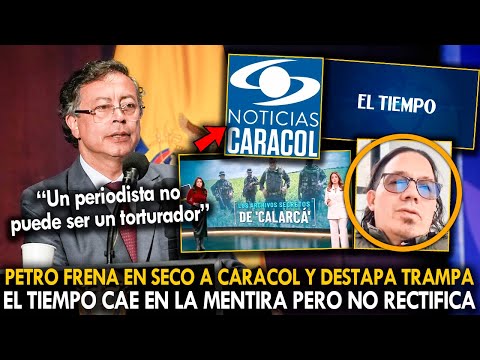 PETRO FRENA EN SECO A CARACOL Y DESTAPA TRAMPA. EL TIEMPO CAE EN LA MENTIRA PERO NO RECTIFICA