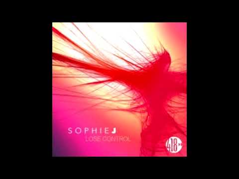 Sophie J   Lose Control Soulshaker Original Club Mix
