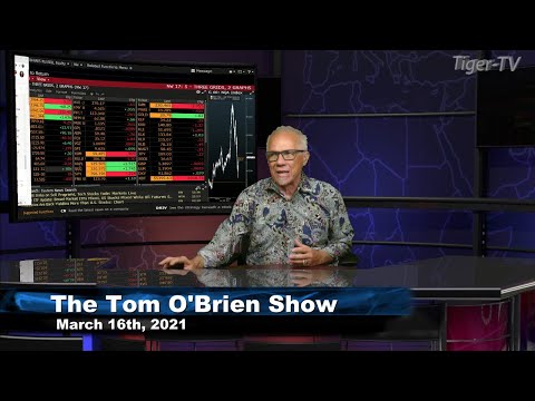March 15th, Tom O'Brien Show on TFNN - 2021