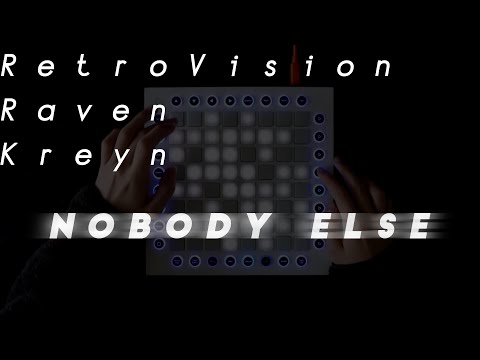 RetroVision x Raven & Kreyn - Nobody Else//Launchpad performance[hjy x Sparkle]