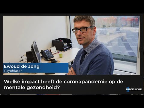 Uitgelicht! 28 januari 2021 - Psychiater Ewoud de Jong over impact corona op mentale gezondheid