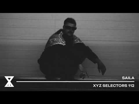 XYZ Selectors 112 - Saila