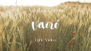 Juan Luis Guerra 4.40 - Viviré (Video Lyric)