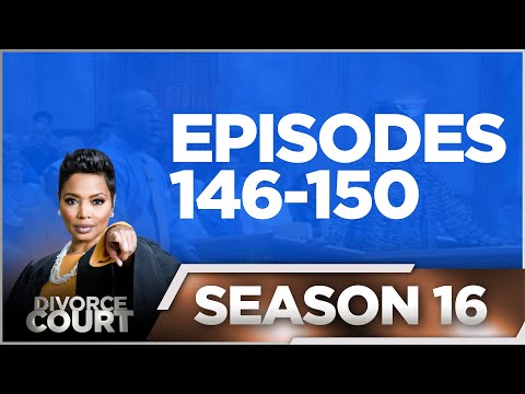 Episodes 146-150 - Divorce Court - Season 16 - LIVE
