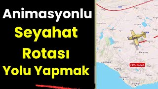 TELEFONDA ANİMASYONLU SEYAHAT ROTA YOLU YAPMAK