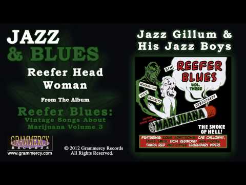 Jazz Gillum & His Jazz Boys - Reefer Head Woman