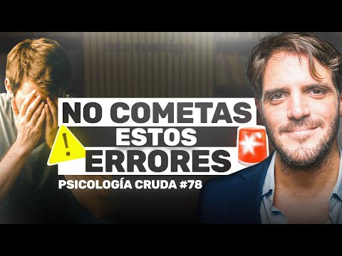Los Errores Más Comunes al Tratar la Ansiedad y la Depresión (Cómo Evitarlos) | Psicología Cruda #78