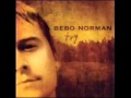 Bebo Norman - Drifting 
