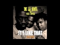 De La Soul - It's Like That feat. Carl Thomas (Tron Remix)