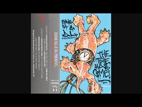Eddie Ill & D.L. -  The Time Has Come (Mixtape) (Tape 2) (1999)