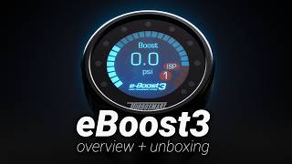 Turbosmart's New eBoost3 - Unboxing and Features