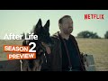 EXCLUSIVE - The First Few Minutes of After Life S2 | Netflix