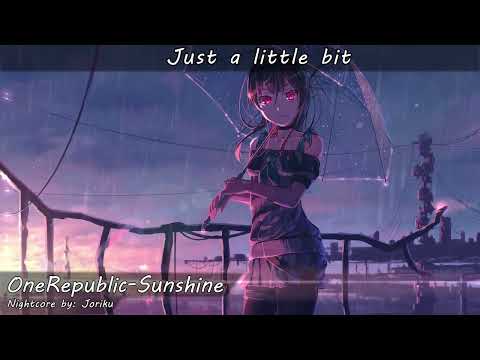 Nightcore - Sunshine (OneRepublic)