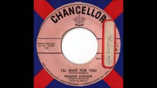 Frankie Avalon - I&#39;ll Wait For You