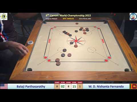 8TH CARROM WORLD CHAMPIONSHIP - SRILANKA VS USA - NISHANTHA FERNANDO VS BALA PARTHASARATHY