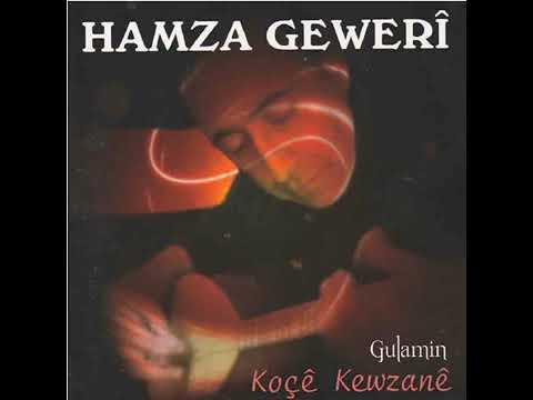 Hamza GEWERÎ- Gevere