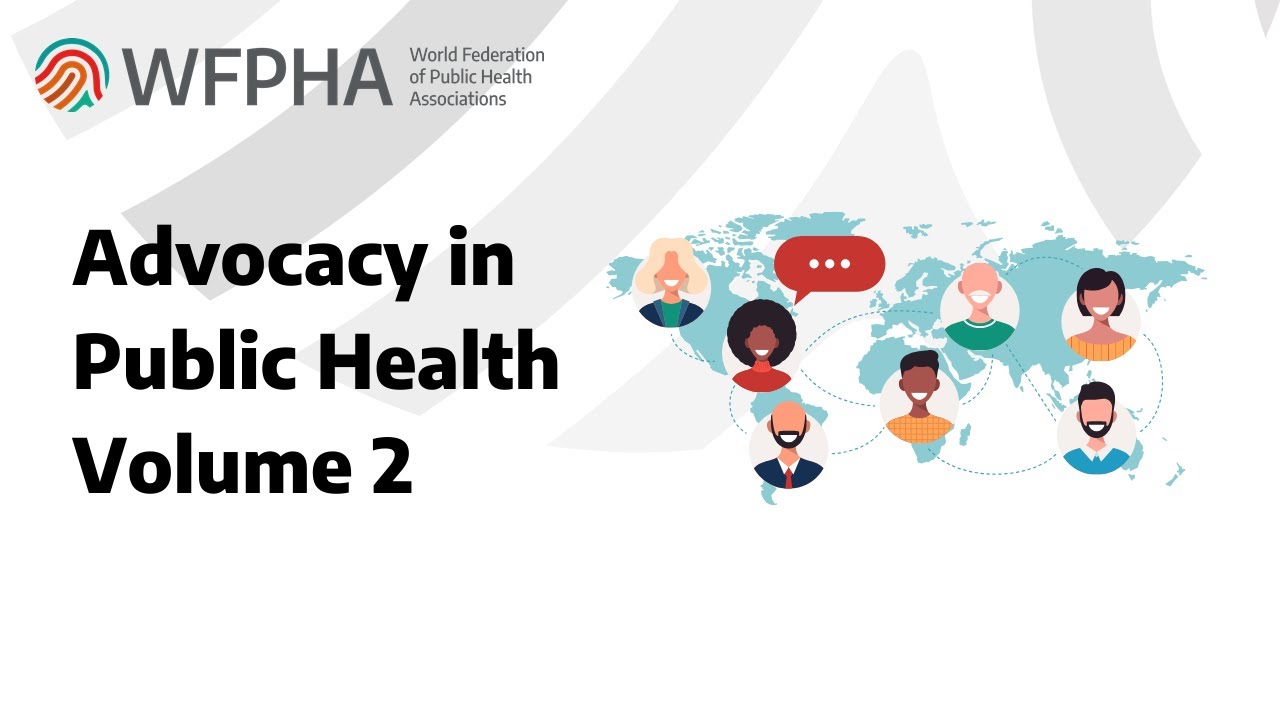 WFPHA | GPHW24: Advocacy in Public Health Volume 2