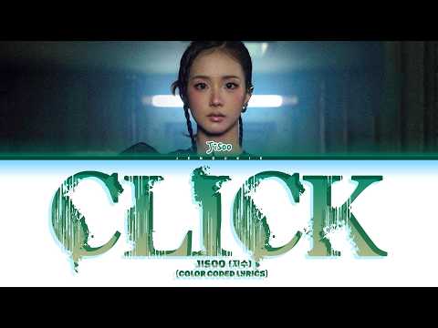 JISOO (지수) 'CLICK ' (Color Coded Lyrics)