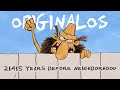 Originalos 15: Before neighborhood