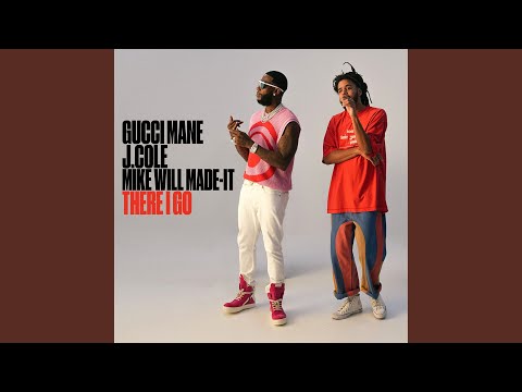 There I Go (feat. J. Cole & Mike WiLL Made-It)