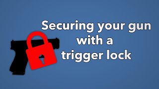 Securing Your Gun with a Trigger Lock
