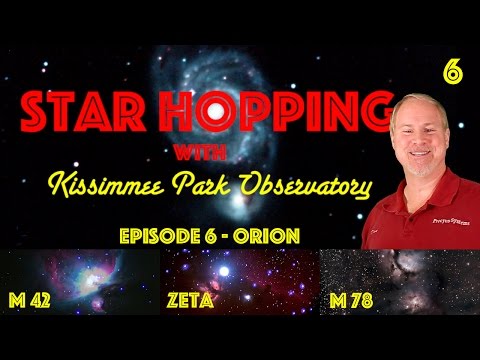 Star Hopping #6 - Find the Orion Nebula, Flame Nebula, Horsehead Nebula, and M78