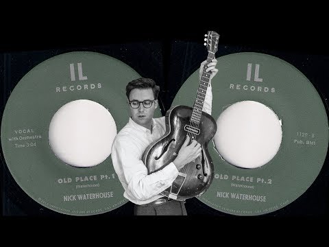 Nick Waterhouse - Old Place Parts 1 & 2 [Innovative Leisure] 2016 Garage R&B 45 Video