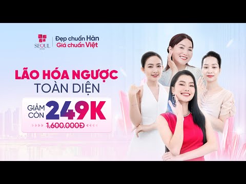 Seoul Center | Biến Ước Mơ Lão Hoá Ngược Thành Hiện Thực