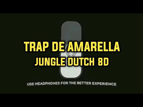 DJ TRAP DE AMARELLA | 8D JUNGLE DUTCH VIRAL MUSIC 2024 🔥🔥🎧🎧