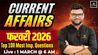 February 2026 Current Affairs Revision | Current Affairs Today | Kumar Gaurav Sir